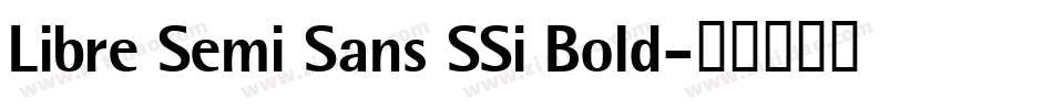 Libre Semi Sans SSi Bold字体转换